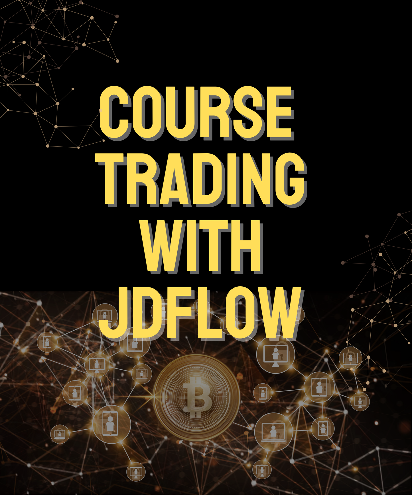 Crypto Trading Course: Trading with JDflow | Crypto Trading for Beginners, Technical Analysis, Advanced Strategies, Chart Setup, Risk Management